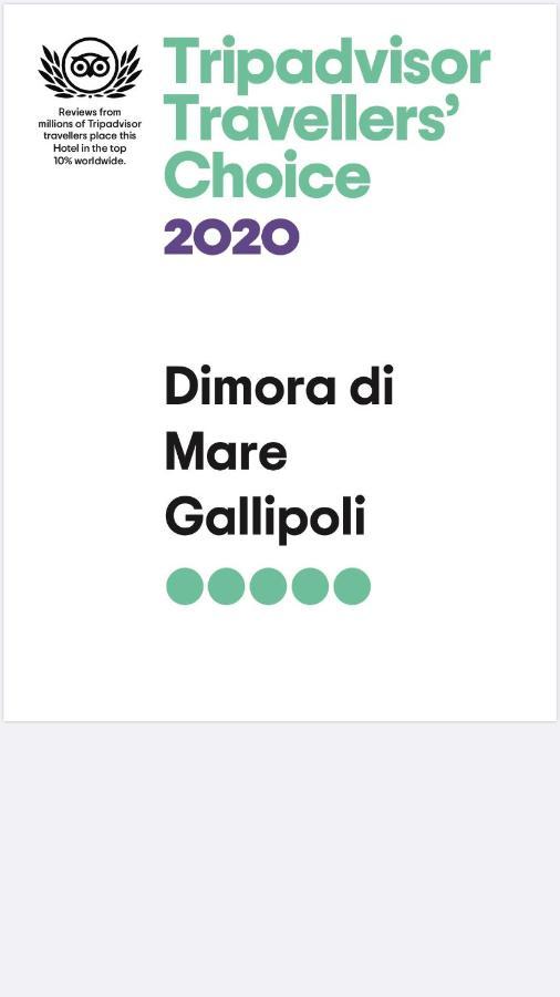 Dimora Di Mare กัลลีโปลี ภายนอก รูปภาพ